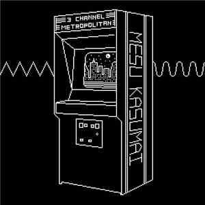 Mesu Kasumai - 3 Channel Metropolitan