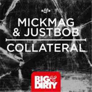 Mickmag & Justbob - Collateral