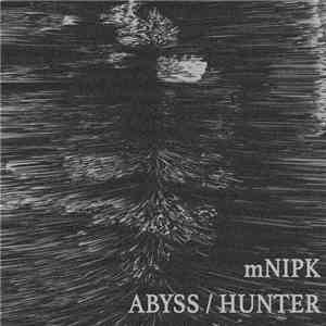 mNIPK - Abyss / Hunter