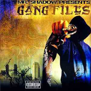 Mr. Shadow - Gang Files