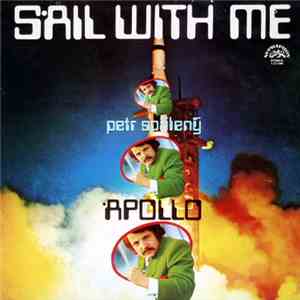 Petr Spálený & Apollo - Sail With Me