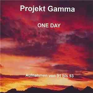 Projekt Gamma - One Day