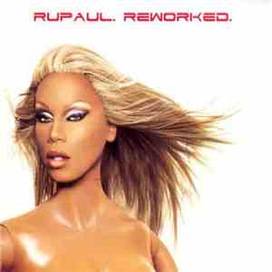 RuPaul - ReWorked