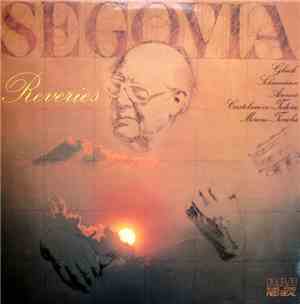 Segovia, Gluck, Schumann, Asencio, Castelnuovo-Tedesco, Moreno-Torroba - Re ...