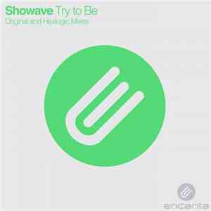 Showave - Try To Be