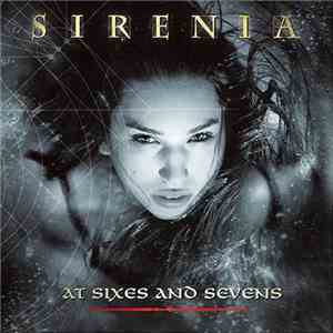 Sirenia - At Sixes And Sevens