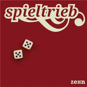 Spieltrieb - Zehn