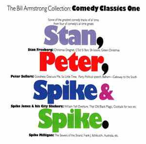 Stan, Peter, Spike & Spike - The Bill Armstrong Collection: Comedy Classics ...