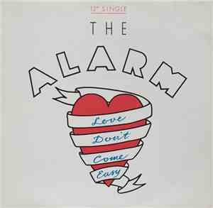 The Alarm - Love Don't Come Easy