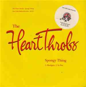 The Heart Throbs - Spongy Thing