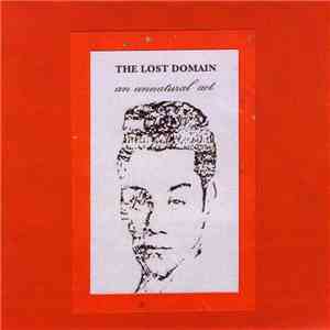 The Lost Domain - An Unnatural Act
