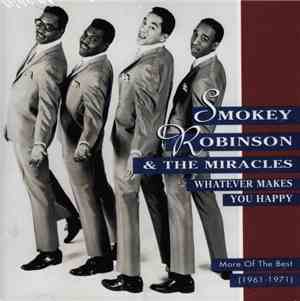 The Miracles - Whatever Makes You Happy - More Of The Best (1961-1971)