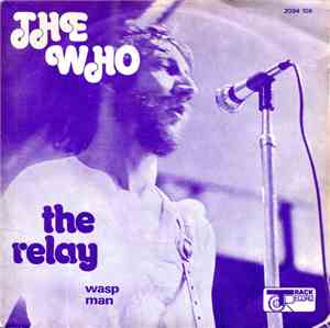 The Who - The Relay