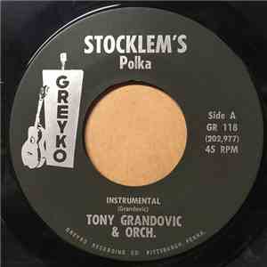 Tony Grandovic & Orch. - Stocklem's Polka / White Snowflake Waltz