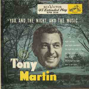 Tony Martin  - You, And The Night, And The Music...