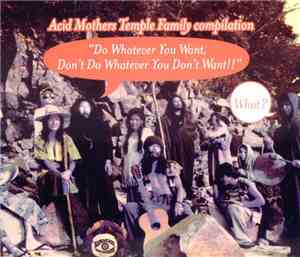 Various - Do Whatever You Want, Don't Do Whatever You Don't Want!!