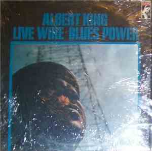 Albert King - Live Wire / Blues Power