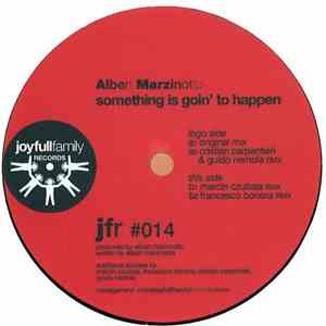 Albert Marzinotto - Something Is Goin' To Happen