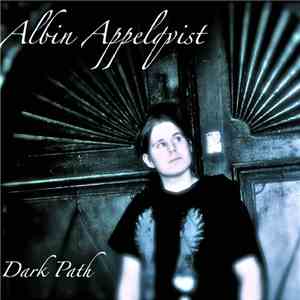 Albin Appelqvist - Dark Path EP
