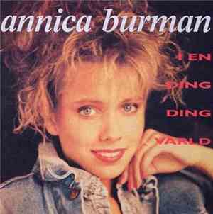 Annica Burman - I En Ding Ding Värld