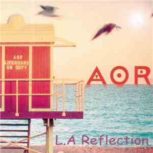 AOR - L.A Reflection