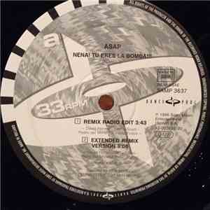 ASAP  - Nena Tu Eres La Bomba!!! (Remixes)