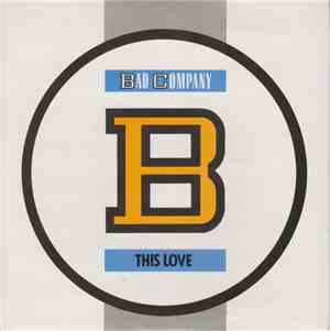 Bad Company - This Love