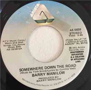 Barry Manilow - Somewhere Down The Road