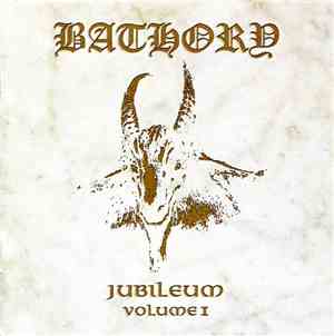 Bathory - Jubileum Volume I