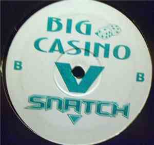 Big Casino - Snatch