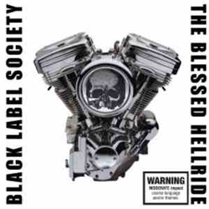 Black Label Society - The Blessed Hellride