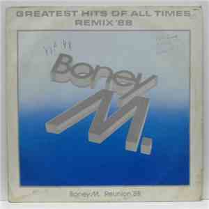 Boney M. Reunion '88 - Greatest Hits Of All Times - Remix '88