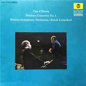Brahms / Van Cliburn, Boston Symphony Orchestra, Erich Leinsdorf - Concerto ...