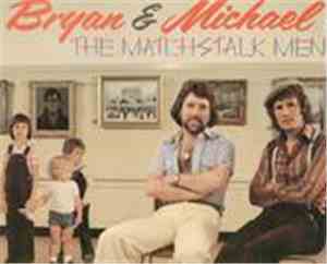 Brian & Michael - The Matchstalk Men