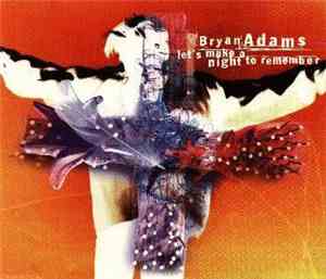 Bryan Adams - Let's Make A Night To Remember