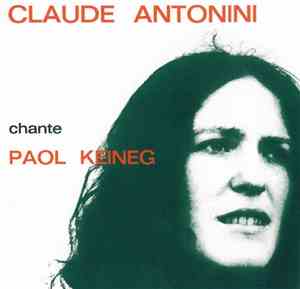 Claude Antonini - Chante Paol Keineg
