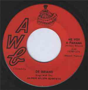 De Briano Sings With The Alonso Wilson Quinteto - Me Voy A Panama