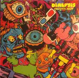 Dialysis - Pretty Men