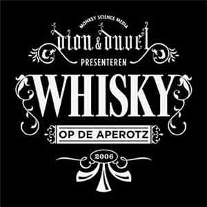 Dion & Duvel - Whisky Op De Aperotz