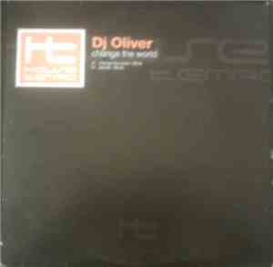 DJ Oliver - Change The World