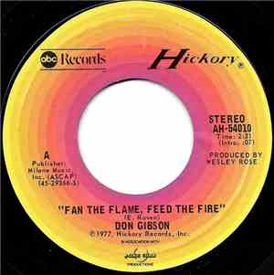 Don Gibson - Fan The Flame, Feed The Fire