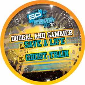 Dougal And Gammer - Save A Life / Ghost Train