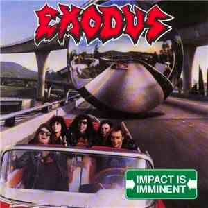 Exodus - Impact Is Imminent