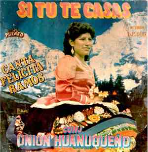 Felícita Ramos Con El Conjunto Union Huanuqueño - Si Tu Te Casas