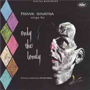 Frank Sinatra - Frank Sinatra Sings For Only The Lonely