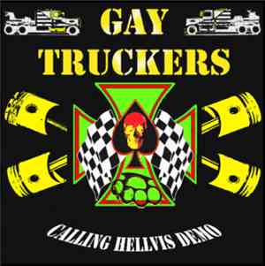 Gay Truckers - Calling Hellvis Demo