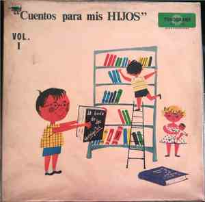 Grupo Fantasia - Cuentos Para Mis Hijos Vol. I