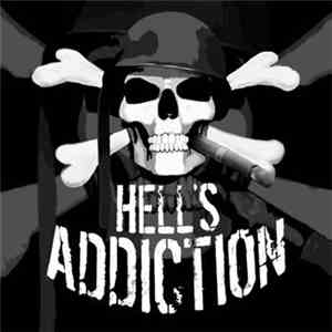 Hell's Addiction - Raise Your Glass