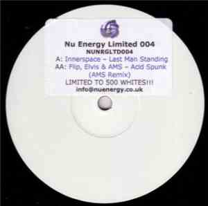Innerspace / Flip , Elvis & AMS - Last Man Standing / Acid Spunk (AMS Remix ...