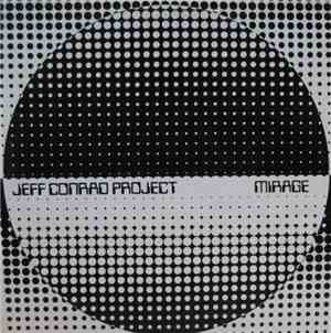Jeff Conrad Project - Mirage
